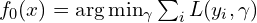 f_0(x) = \arg\min_{\gamma} \sum_i L(y_i, \gamma)