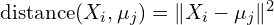 \text{distance}(X_i, \mu_j)=\|X_i - \mu_j\|^2