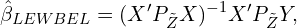 \begin{equation*}\hat{\beta}_{LEWBEL} = (X'P_{\tilde{Z}}X)^{-1}X'P_{\tilde{Z}}Y,\end{equation*}