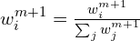 w_i^{m+1} = \frac{ w_i^{m+1}}{\sum_j  w_j^{m+1}}